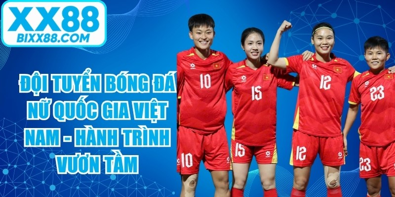 Đội Tuyển Bóng Đá Nữ Quốc Gia Việt Nam