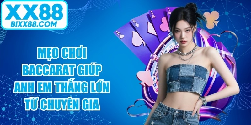 Mẹo Chơi Baccarat