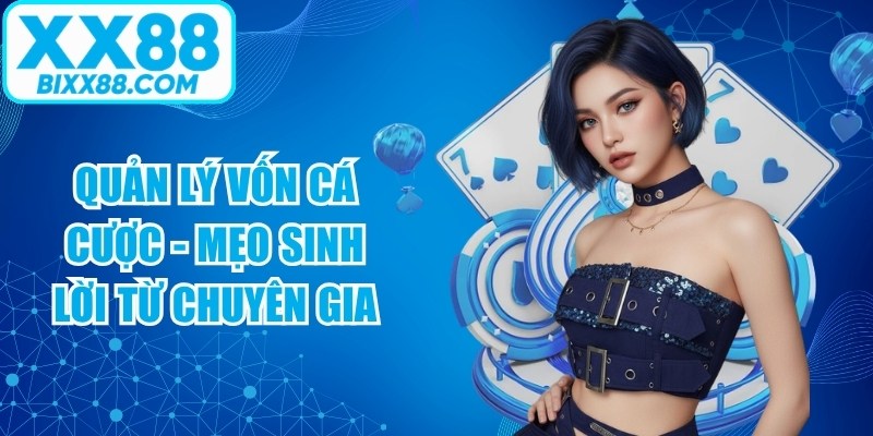 Quản Lý Vốn Cá Cược